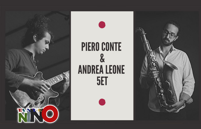 Tante Nino: Piero Conte & Andrea Leone